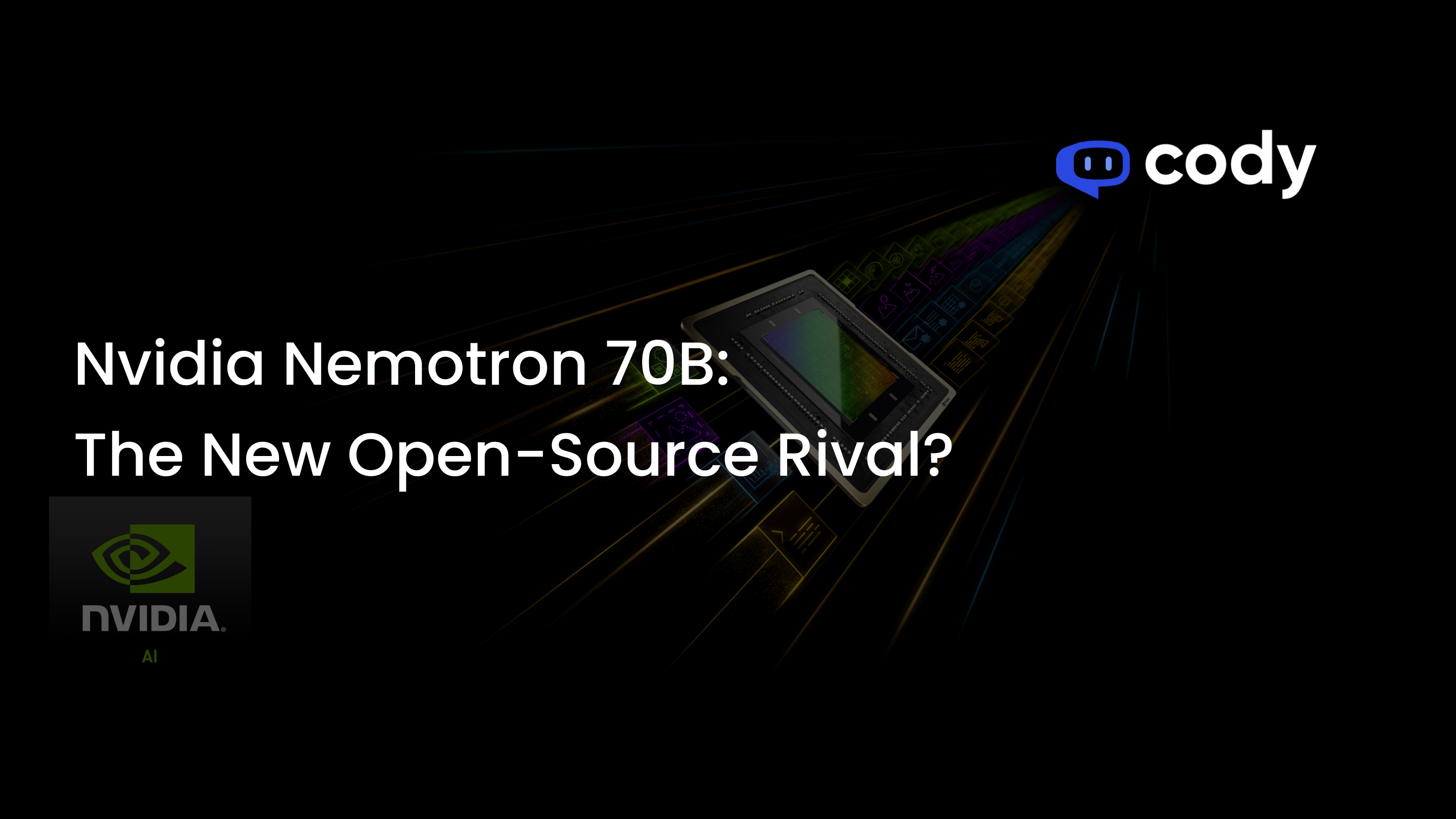إطلاق Nvidia للذكاء الاصطناعي Nemotron 70B: هل يجب أن تخاف OpenAI وأنثروبيك من الذكاء الاصطناعي؟