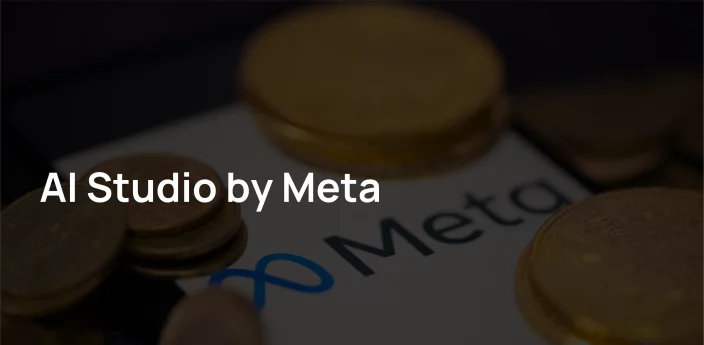Meta's AI Studio: Create Your Own AI Chatbot, Tool, and Software
