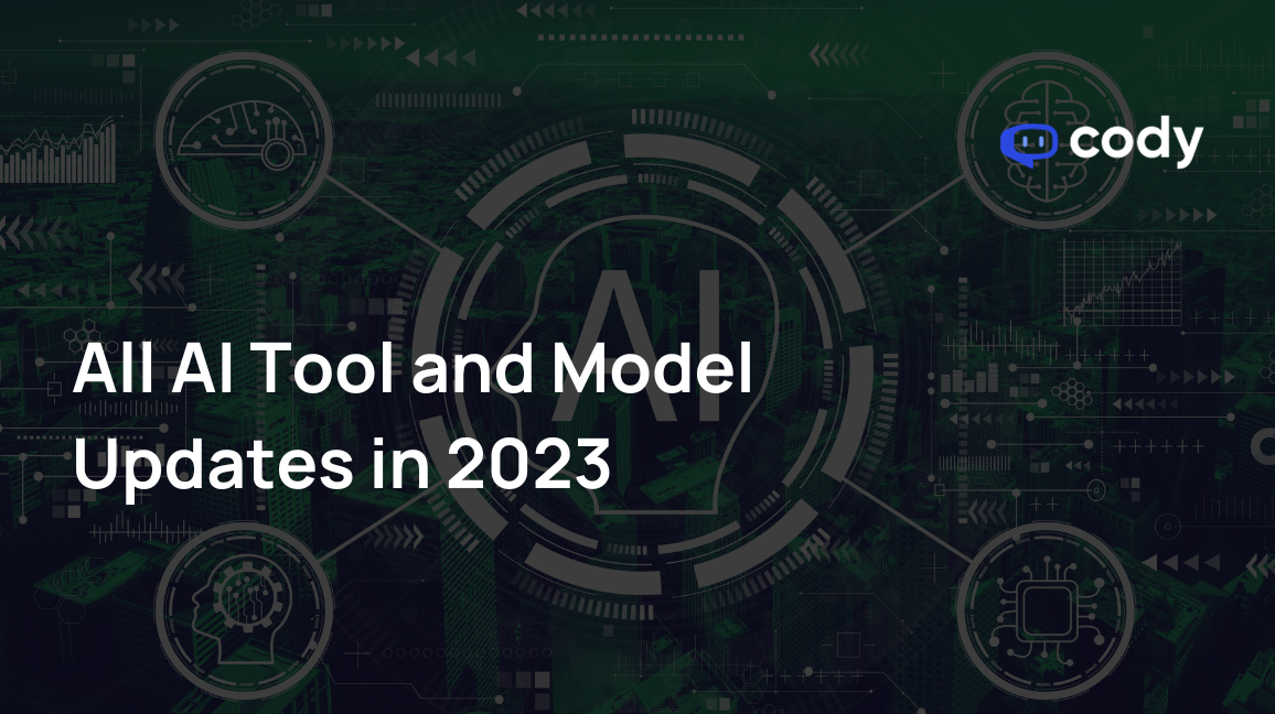 Biggest AI Tool and Model Updates in 2023 [With Features]