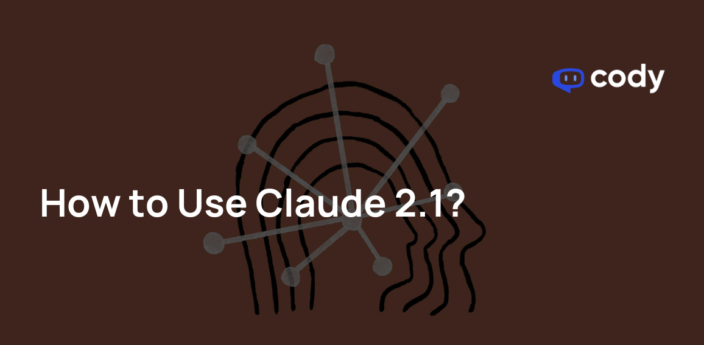 Claude 2.1 사용 방법: 기능 및 프롬프트  [With Examples]